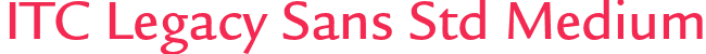 ITC Legacy Sans Std Medium